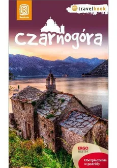 Czarnogóra Travelbook W 1 - Krzysztof Bzowski, Draginja Nadaždin, Maciej Niedźwiecki