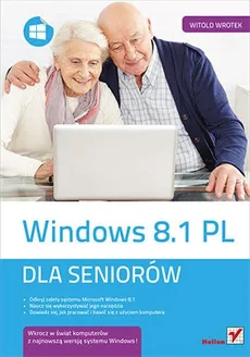 Windows 8.1 PL. Dla seniorów - Maria Sokół