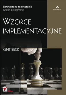 Wzorce implementacyjne - Kent Beck