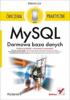 MySQL Darmowa baza danych Ćwiczenia praktyczne - Marcin Lis