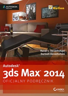 Autodesk 3ds Max 2014 Oficjalny podręcznik - Outlet - Dariush Derakhshani, Derakhshani Randi L.