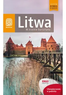 Litwa W krainie bursztynu - Agnieszka Apanasewicz, Andrzej Kłopotowski, Michał Lubina