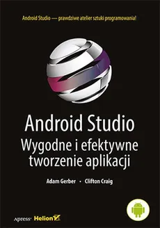 Android Studio - Craig Clifton, Adam Gerber