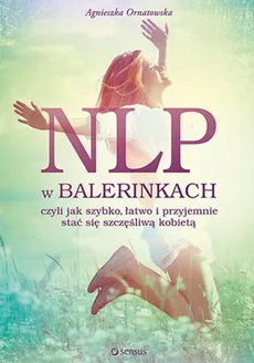 NLP w balerinkach - Agnieszka Ornatowska