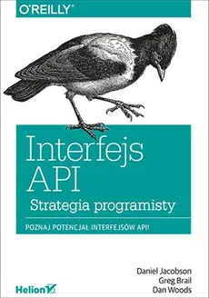 Interfejs API Strategia programisty - Greg Brail, Daniel Jacobson, Dan Woods
