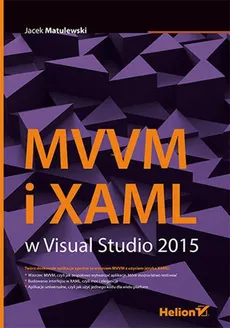 MVVM i XAML w Visual Studio 2015 - Outlet - Jacek Matulewski