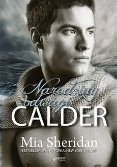 Calder Narodziny odwagi - Outlet - Mia Sheridan