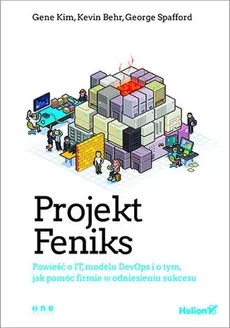 Projekt Feniks - Kim Gene, Spafford George, Behr Kevin