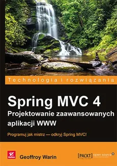 Spring MVC 4 Projektowanie zaawansowanych aplikacji WWW - Geoffroy Warin
