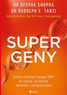 Supergeny - Deepak Chopra, Tanzi Rudolph E.