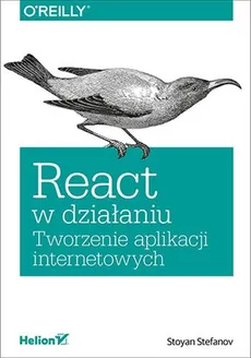 React w działaniu Tworzenie aplikacji internetowych - Outlet - Stefanov Stoyan