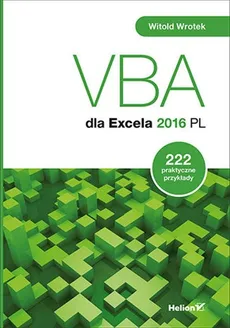 VBA dla Excela 2016 PL - Outlet - Witold Wrotek