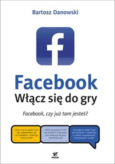 Facebook Włącz się do gry - Bartosz Danowski