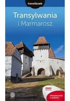 Transylwania i Marmarosz Travelbook - Łukasz Galusek, Tomasz Poller