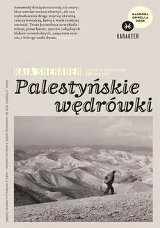 Palestyńskie wędrówki - Outlet - Raja Shehadeh