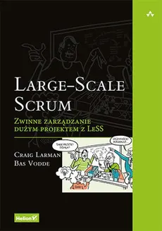 Large-Scale Scrum - Outlet - Craig Larman, Bas Vodde