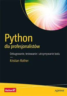 Python dla profesjonalistów - Outlet - Kristian Rother