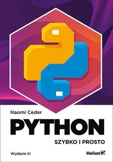 Python Szybko i prosto - Naomi Ceder
