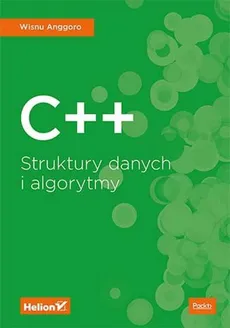 C++ Struktury danych i algorytmy - Wisnu Anggoro