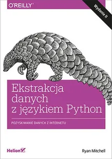 Ekstrakcja danych z językiem Python. - Ryan Mitchell