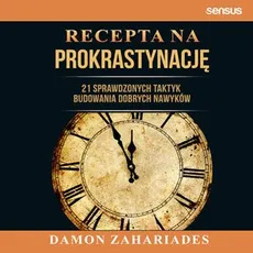 Recepta na prokrastynację - Outlet - Damon Zahariades