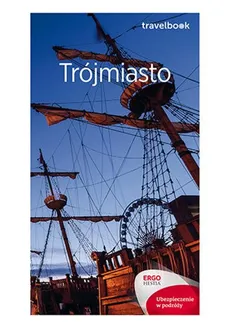 Trójmiasto Travelbook - Katarzyna Głuc, Monika Jurczyk