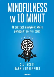 Mindfulness w 10 minut - Barrie Davenport, S.J. Scott