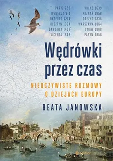 Wędrówki przez czas - Outlet - Beata Janowska