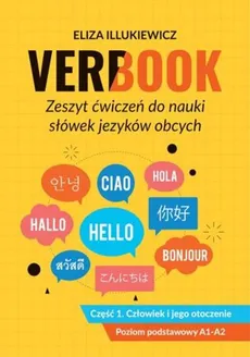 Verbook Zeszyt ćwiczeń do nauki słówek języków obcych Część 1 Człowiek i jego otoczenie - Outlet - Eliza Illukiewicz