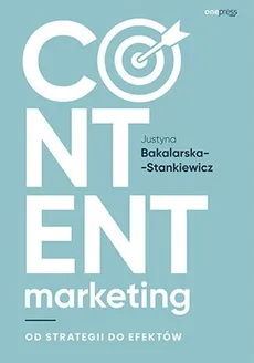 Content marketing - Justyna Bakalarska-Stankiewicz