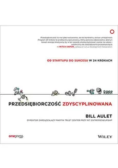 Przedsiębiorczość zdyscyplinowana - Outlet - Bill Aulet