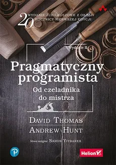 Pragmatyczny programista - Andrew Hunt, David Thomas