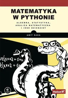 Matematyka w Pythonie - Outlet - Amit Saha