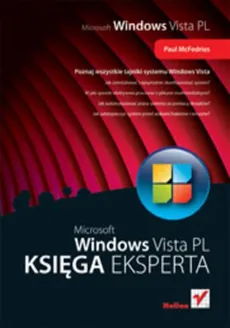 Windows Vista PL Księga eksperta - Paul McFedries