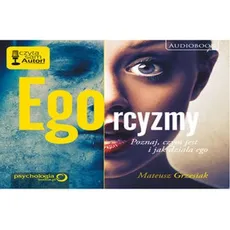 Ego-rcyzmy - Mateusz Grzesiak