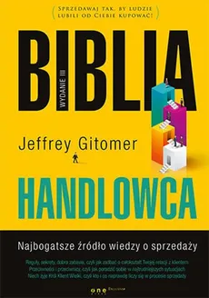 Biblia handlowca Najbogatsze źródło wiedzy o sprzedaży w3 - Outlet - Jeffrey Gitomer