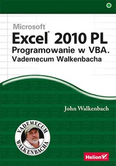 Excel 2010 PL Programowanie w VBA Vademecum Walkenbacha - Outlet - John Walkenbach