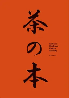 Księga herbaty - Outlet - Kakuzo Okakura