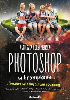 Photoshop w trampkach - Outlet - Agnieszka Korzeniewska