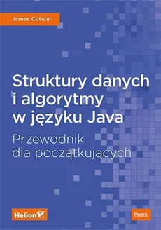 Struktury danych i algorytmy w języku Java - Outlet - James Cutajar