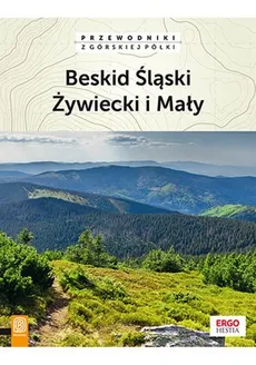 Beskid Śląski Żywiecki i Mały - Outlet - Czerwiński Jan, Figiel Natalia, Klimek Paweł