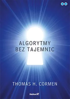 Algorytmy bez tajemnic - Outlet - Cormen Thomas H.