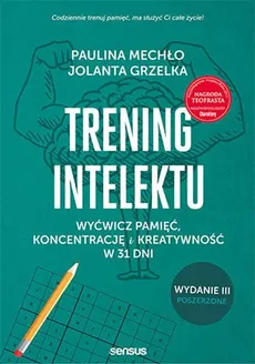 Trening intelektu. - Jolanta Grzelka, Paulina Mechło