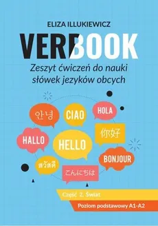 Verbook Zeszyt ćwiczeń do nauki słówek języków obcych Część 2 Świat - Eliza Illukiewicz