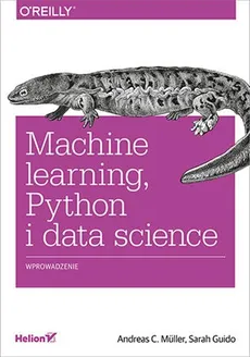 Machine learning Python i data science - Sarah Guido, Muller Andreas C.