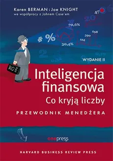 Inteligencja finansowa - Outlet - Karen Berman, John Case, Joe Knight