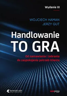 Handlowanie to gra - Gut Jerzy, Haman Wojciech