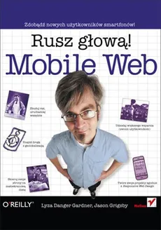 Mobile Web Rusz głową! - Grigsby Jason, Lyza Danger Gardner