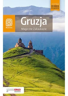Gruzja Magiczne Zakaukazie - Outlet - Krzysztof Dopierała, Krzysztof Kamiński
