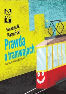 Prawda o tramwajach - Outlet - Światopełk Karpiński